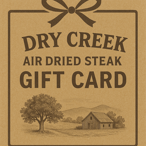 Dry Creek Air Dried Steak gift card